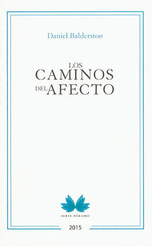 CAMINOS DEL AFECTO, LOS