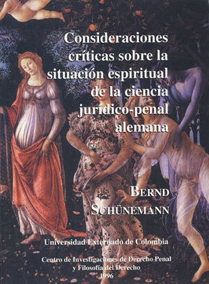 CONSIDERACIONES CRITICAS SOBRE LA SITUACION ESPIRITUAL DE LA CIENCIA JURIDICO-PENAL ALEMANA