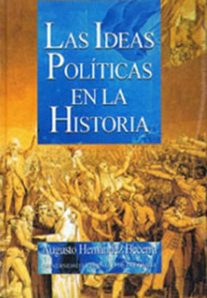 IDEAS POLITICAS EN LA HISTORIA, LAS