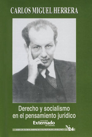 DERECHO Y SOCIALISMO EN EL PENSAMIENTO JURIDICO. T.J. # 24
