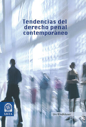 TENDENCIAS DEL DERECHO PENAL CONTEMPORÁNEO