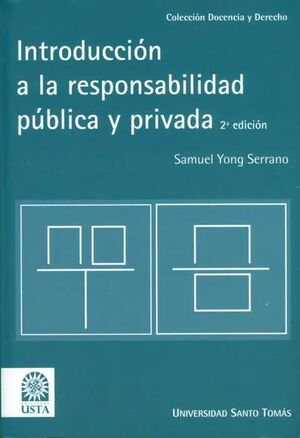 INTRODUCCIÓN A LA RESPONSABILIDAD PÚBLICA Y PRIVADA