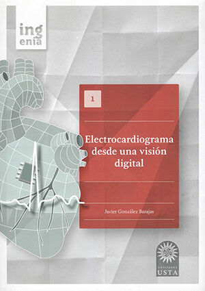 ELECTROCARDIOGRAMA DESDE UNA VISIÓN DIGITAL