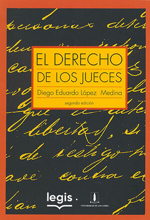 DERECHO DE LOS JUECES, EL - 2.ª ED. 2006, 21.ª REIMP. 2023