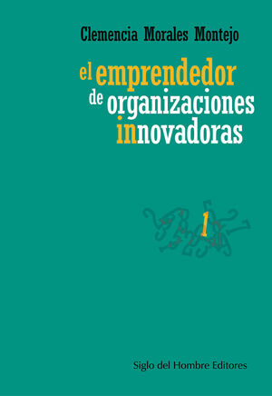 EMPRENDEDOR DE ORGANIZACIONES INNOVADORAS, EL