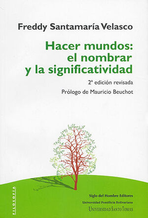 HACER MUNDOS: EL NOMBRAR Y LA SIGNIFICATIVIDAD