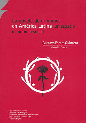 NOVELA DE CRIMENES EN AMERICA LATINA, LA
