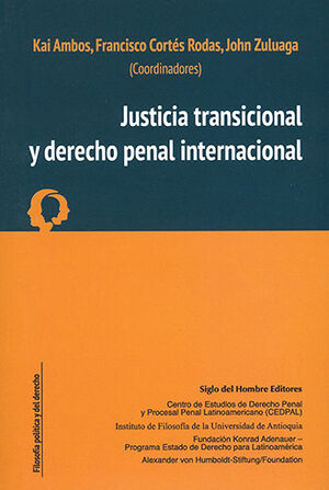 JUSTICIA TRANSICIONAL Y DERECHO PENAL INTERNACIONAL