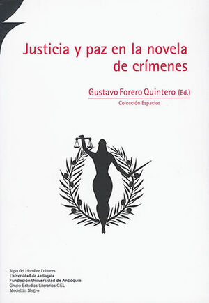 JUSTICIA Y PAZ EN LA NOVELA DE CRÍMENES