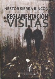 REGLAMENTACION DE VISITAS LA