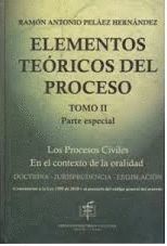 ELEMENTOS TEÓRICOS DEL PROCESO: PARTE ESPECIAL - TOMO II