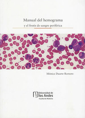 MANUAL DE HEMOGRAMA Y EL FROTIS DE SANGRE PERIFERICA