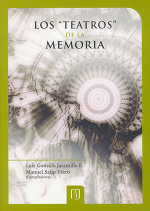 TEATROS DE LA MEMORIA, LOS