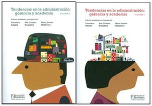 TENDENCIAS EN LA ADMINISTRACIÓN - VOL. I Y II