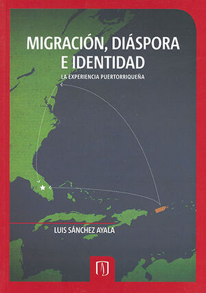 MIGRACIÓN DIASPORA E IDENTIDAD