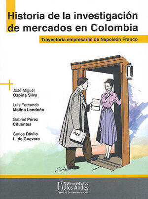 HISTORIA DE LA INVESTIGACIÓN DE MERCADOS EN COLOMBIA