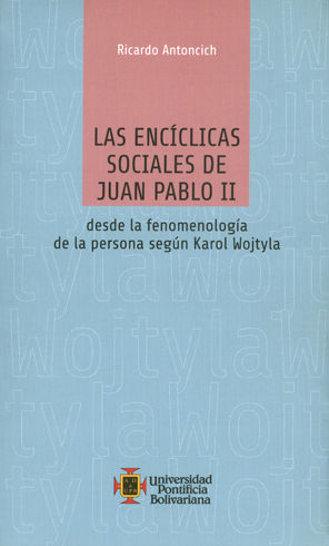 ENCÍCLICAS SOCIALES DE JUAN PABLO II, LAS