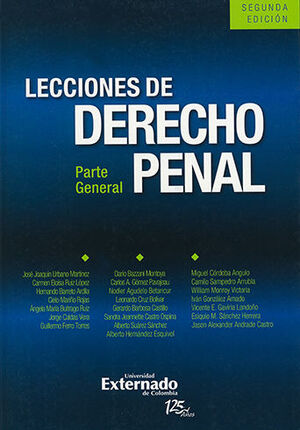 LECCIONES DE DERECHO PENAL: PARTE GENERAL - 2.ª ED. 2011