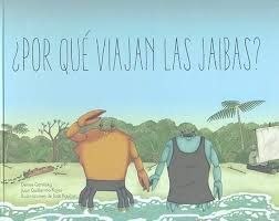 POR QUÉ VIAJAN LAS JAIBAS ?