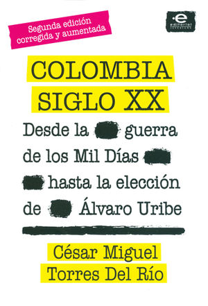 COLOMBIA SIGLO XX - 2ª ED
