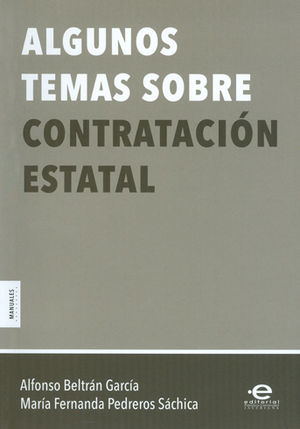 ALGUNOS TEMAS SOBRE CONTRATACIÓN ESTATAL