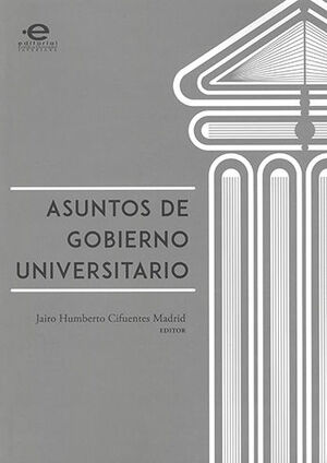 ASUNTOS DE GOBIERNO UNIVERSITARIO