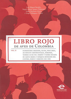 LIBRO ROJO DE AVES DE COLOMBIA -  VOL II