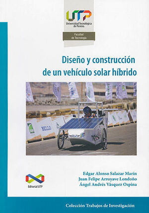 DISEÑO Y CONSTRUCCIÓN DE UN VEHÍCULO SOLAR HÍBRIDO