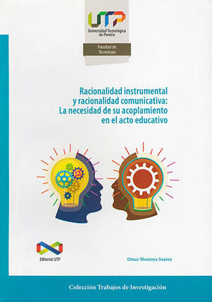 RACIONALIDAD INSTRUMENTAL Y RACIONALIDAD COMUNICATIVA