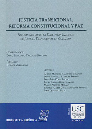 JUSTICIA TRANSICIONAL, REFORMA CONSTITUCIONAL Y PAZ