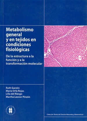 METABOLISMO GENERAL Y EN TEJIDOS EN CONDICIONES FISIOLÓGICAS