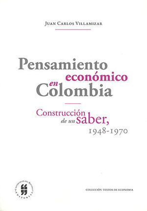 PENSAMIENTO ECONÓMICO EN COLOMBIA