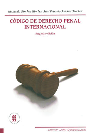 CÓDIGO DE DERECHO PENAL INTERNACIONAL - 2.ª ED.