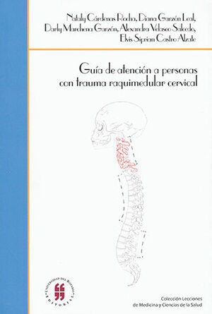 GUÍA DE ATENCIÓN A PERSONAS CON TRAUMA RAQUIMEDULAR CERVICAL