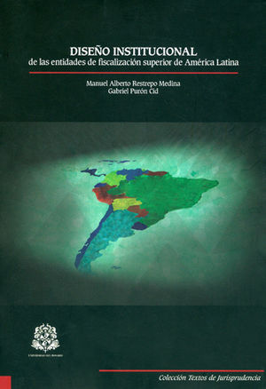 DISEÑO INSTITUCIONAL DE LAS ENTIDADES DE FISCALIZACIÓN SUPERIOR DE AMÉRICA LATINA