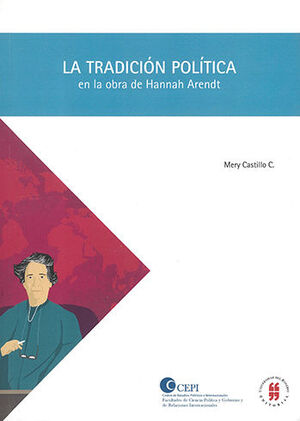 TRADICIÓN POLÍTICA EN LA OBRA DE HANNAH ARENDT, LA