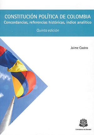 CONSTITUCIÓN POLÍTICA DE COLOMBIA - 5.ª ED.