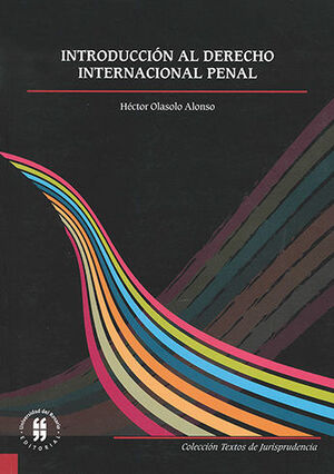 INTRODUCCIÓN AL DERECHO INTERNACIONAL PENAL