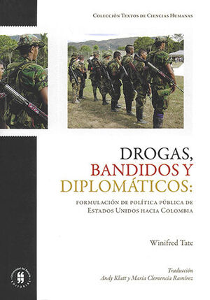 DROGAS BANDIDOS Y DIPLOMÁTICOS