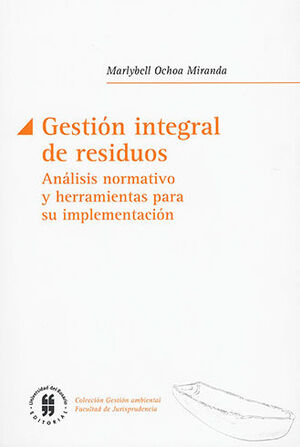 GESTIÓN INTEGRAL DE RESIDUOS