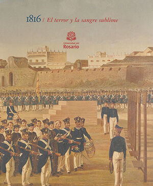 1816 EL TERROR Y LA SANGRE SUBLIME