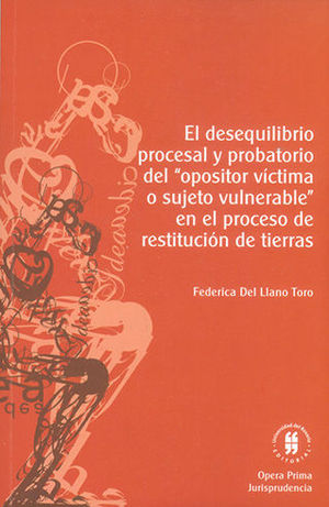 DESEQUILIBRIO PROCESAL Y PROBATORIO DEL 