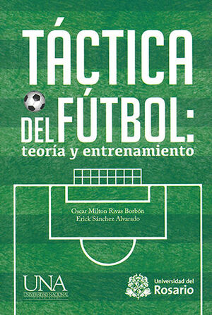 TÁCTICA DEL FÚTBOL TEORÍA Y ENTRENAMIENTO