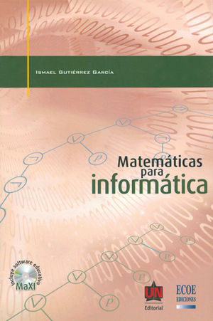 MATEMÁTICAS PARA INFORMÁTICA (+ CD)