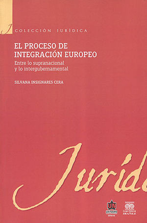 PROCESO DE INTEGRACION EUROPEO, EL