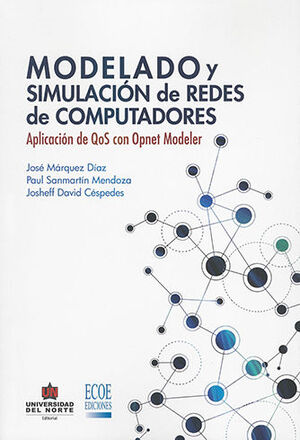 MODELADO Y SIMULACIÓN DE REDES DE COMPUTADORES