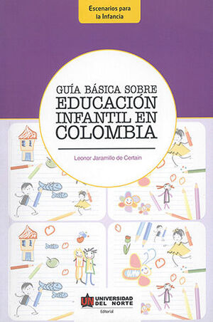 GUÍA BÁSICA SOBRE EDUCACIÓN INFANTIL EN COLOMBIA