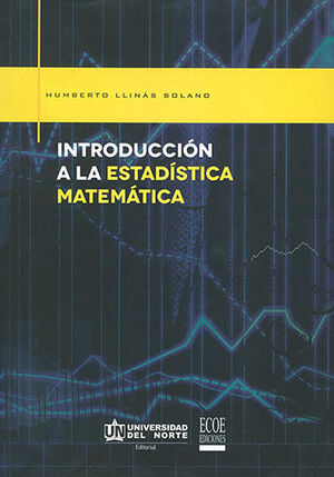 INTRODUCCIÓN A LA ESTADISTICA MATEMÁTICA