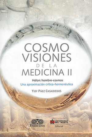 COSMOVISIONES DE LA MEDICINA II