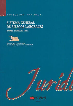 SISTEMA GENERAL DE RIESGOS LABORALES